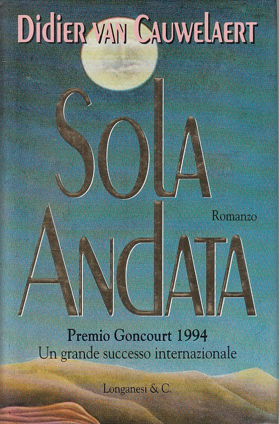 LN- SOLA ANDATA - VAN CAUWELAERT - LONGANESI - GAJA SCIENZA -- 1995 - CS - YFS86