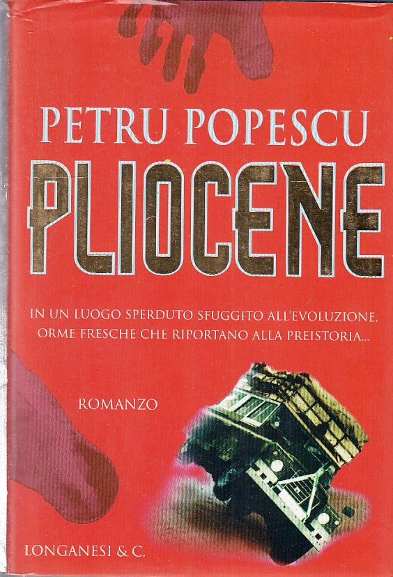 PLIOCENE - PETRU POPESCU - LONGANESI - LA GAJA SCIENZA - CS - JXS267