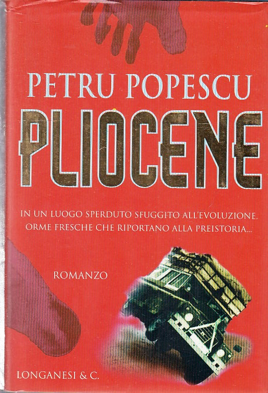 PLIOCENE - PETRU POPESCU - LONGANESI - LA GAJA SCIENZA - CS - JXS267