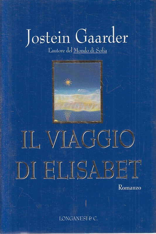 LN2- IL VIAGGIO DI ELISABET - GAARDER - LONGANESI GAJA SCIENZA - CS - JXS202