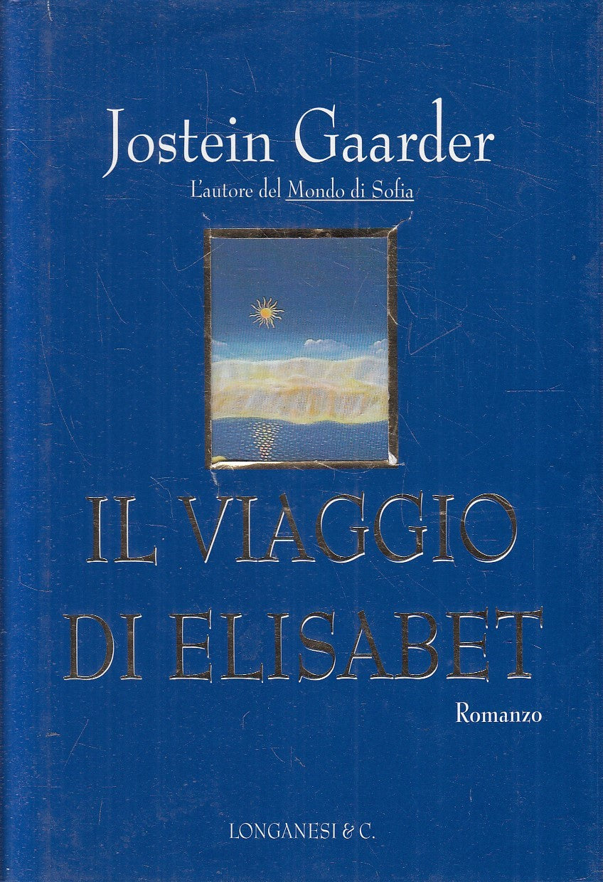 LN2- IL VIAGGIO DI ELISABET - JOSTEIN GAARDER - LONGANESI - CS - JXS274