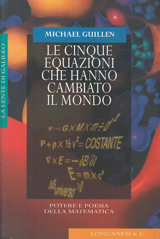 LZ- CINQUE EQUAZIONI CHE HANNO CAMIBATO MONDO -- LONGANESI --- 1997 - B - ZFS294