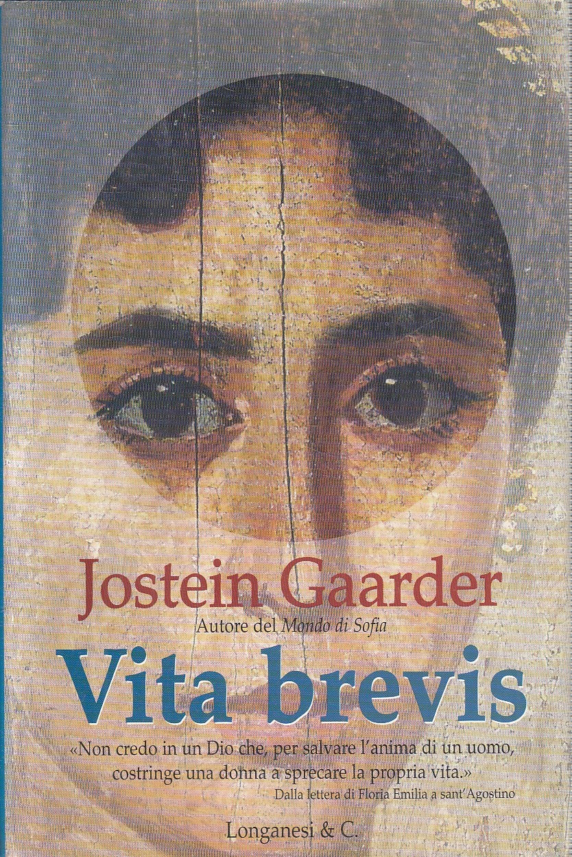 LN2- VITA BREVIS - JOSTEIN GAARDER - LONGANESI GAJA SCIENZA - CS - JXS272