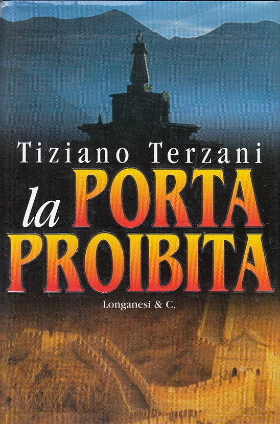 LN- LA PORTA PROIBITA - TERZANI - LONGANESI - CAMMEO -- 1998 - CS - ZFS12