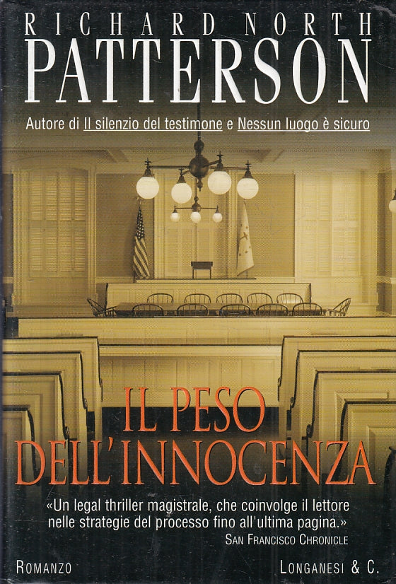 LN2- IL PESO DELL'INNOCENZA - RICHARD NORTH PATTERSON - LONGANESI - CS- JXS80