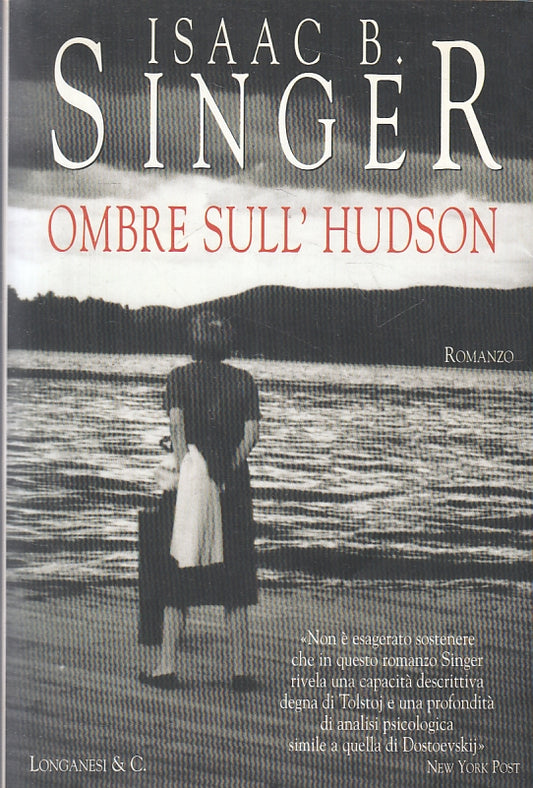 LN- OMBRE SULL'HUDSON- ISAAC B. SINGER- GARZANTI- GAJA SCIENZA-- 1998- B- ZFS301