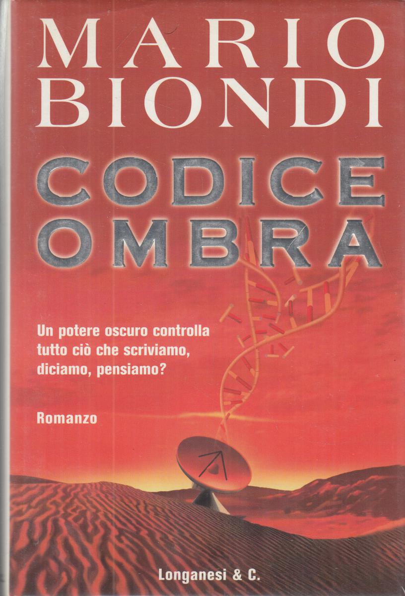 LN2- CODICE OMBRA - MARIO BIONDI - LONGANESI - CS- JXS123