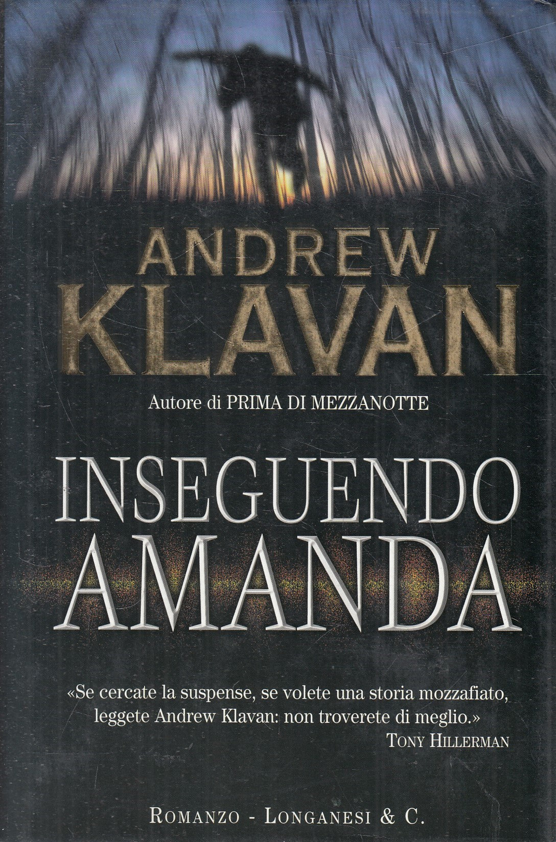 Inseguendo Amanda - Andrew Klavan - Longanesi Gaja scienza - JXS326