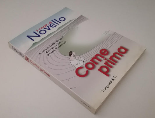 LT- IL MEGLIO DI NOVELLO COME PRIMA - VERGANI - LONGANESI --- 2001 - B - N25