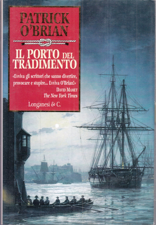 Il porto del tradimento - Patrick O'Brian- Longanesi Gaja scienza- 1a ed.- ZFS96