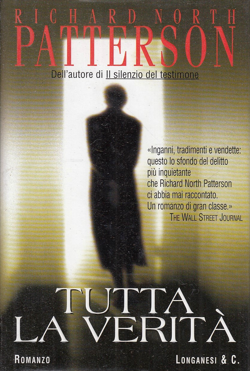 LN2- TUTTA LA VERITA' - RICHARD NORTH PATTERSON - LONGANESI - CS- JXS79