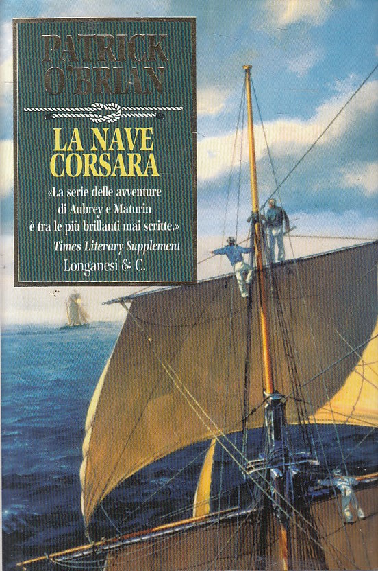LN- LA NAVE CORSARA - PATRICK O'BRIAN - LONGANESI --- 2002 - CS - ZFS400
