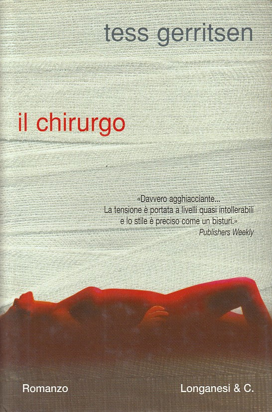 LN- IL CHIRURGO - GERRISTEN - LONGANESI - GAJA SCIENZA -- 2003 - CS - YDS478