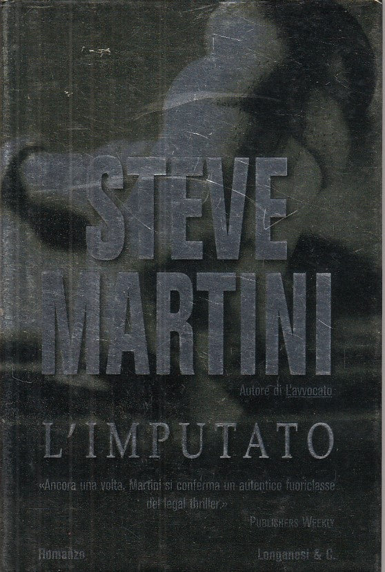 L'IMPUTATO - STEVE MARTIN - LONGANESI - GAJA SCIENZA -- 2002 - CS - YDS408