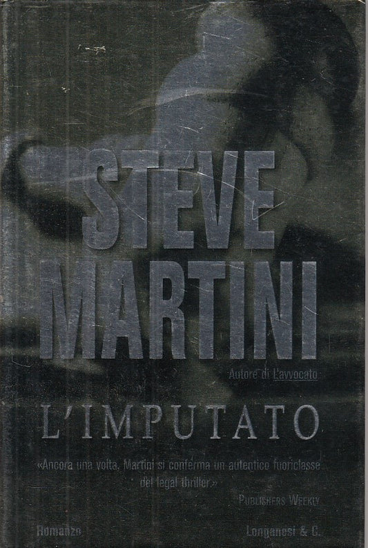 L'IMPUTATO - STEVE MARTIN - LONGANESI - GAJA SCIENZA -- 2002 - CS - YDS408