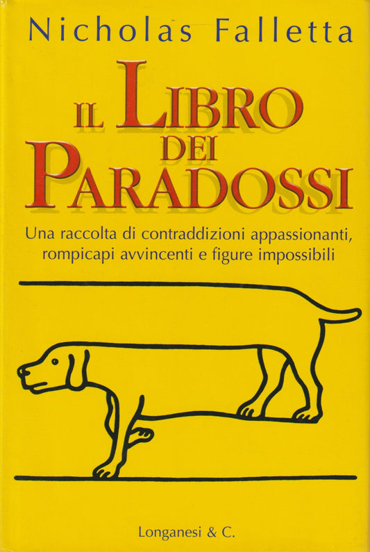 Il libro dei paradossi - Nicholas Falletta - Longanesi Cammeo - JXS105