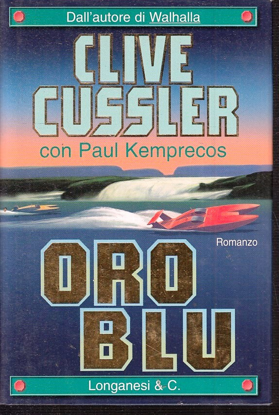 LN2- ORO BLU - CLIVE CUSSLER PAUL KEMPRECOS - LONGANESI - CS - JXS52