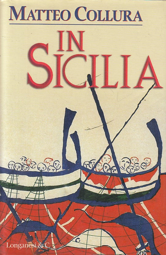 LS- IN SICILIA - MATTEO COLLURA - LONGANESI - CAMMEO -- 2004 - CS - ZFS11