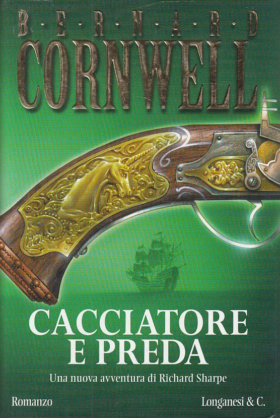 LN- CACCIATORE E PREDA - CORNWELL - LONGANESI- GAJA SCIENZA-- 2005 - CS - ZCS141