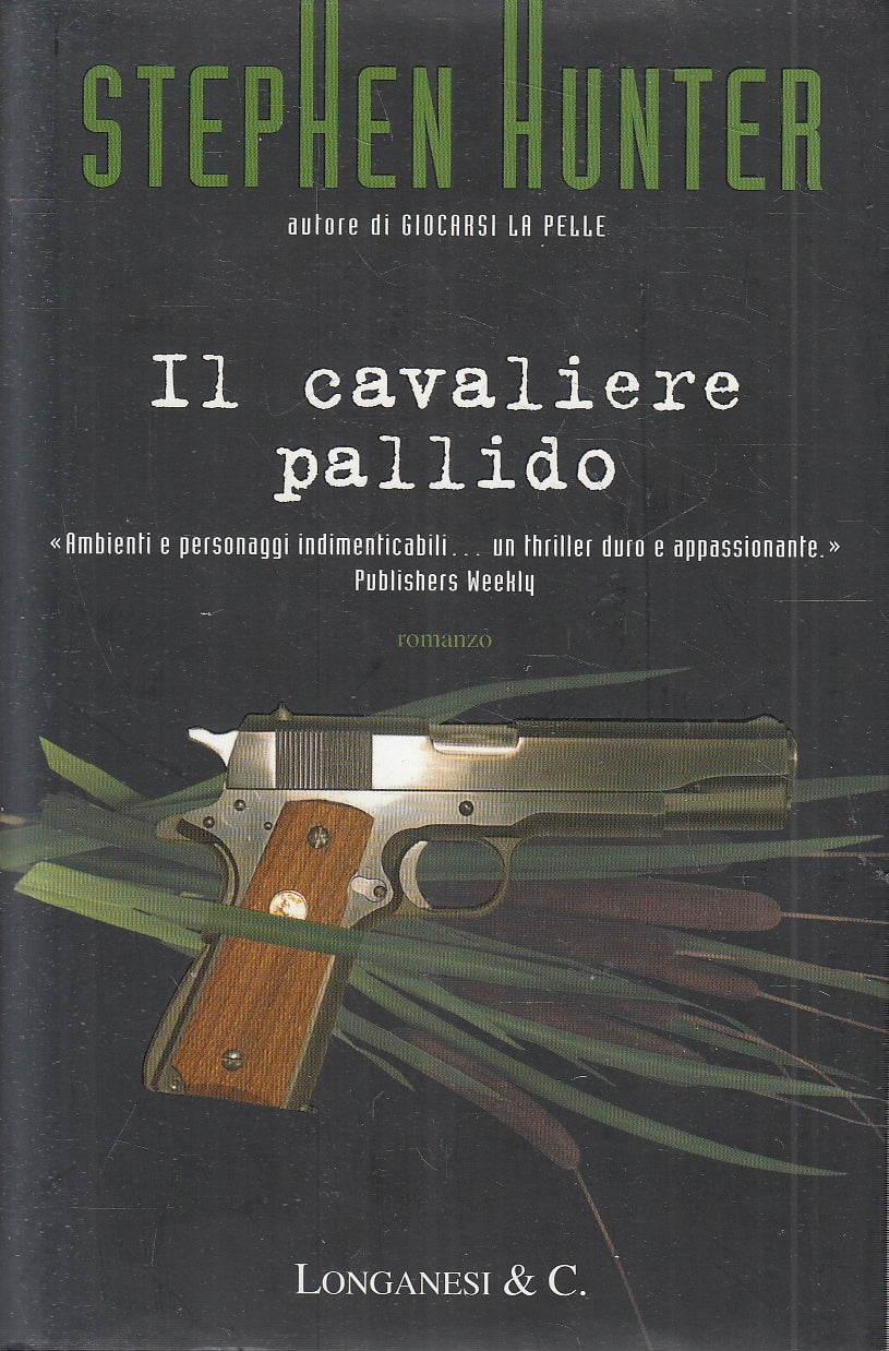 LN2- IL CAVALIERE PALLIDO - HUNTER - LONGANESI GAJA SCIENZA - CS - JXS49