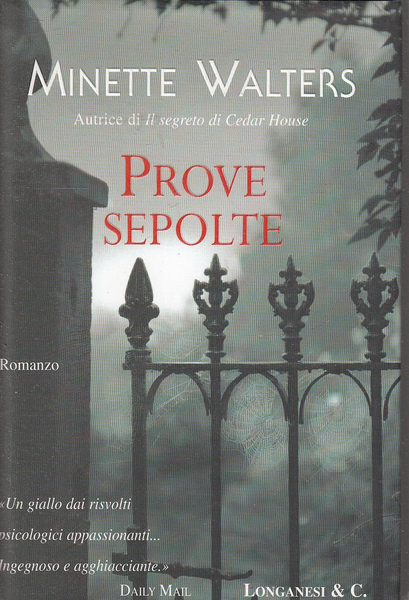 LN2- PROVE SEPOLTE - MINETTE WALTERS - LONGANESI LA GAJA SCIENZA - CS- JXS76