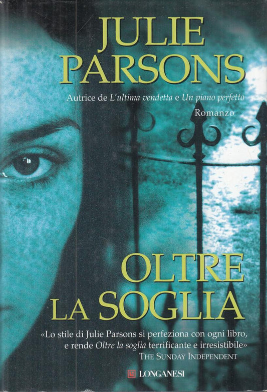 LN2- OLTRE LA SOGLIA - JULIE PARSONS - LONGANESI - CS- JXS103