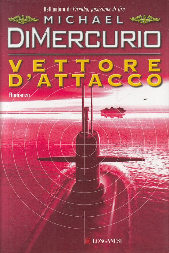 LN- VETTORE D'ATTACCO - DIMERCURIO - LONGANESI- GAJA SCIENZA-- 2006 - CS - YFS27