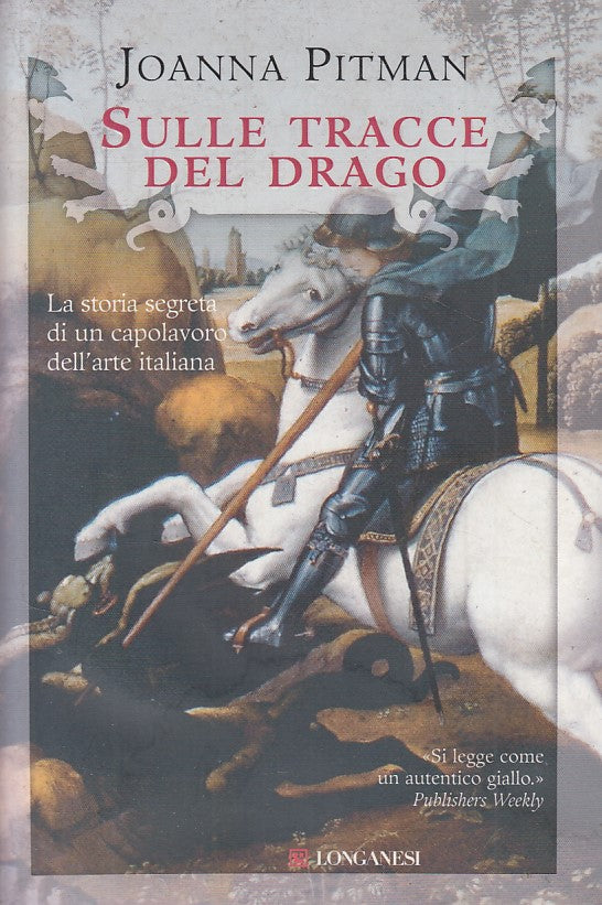 LN- SULLE TRACCE DEL DRAGO - PITMAN - LONGANESI - CAMMEO -- 2008 - CS - YFS431