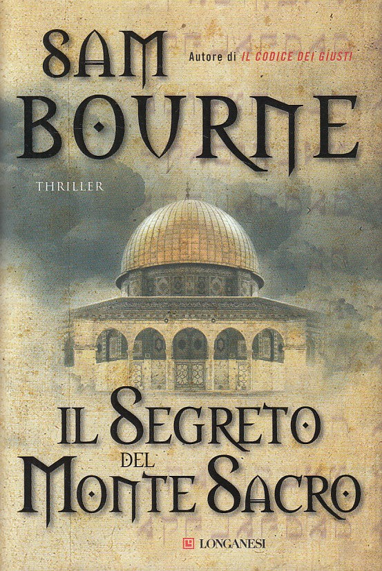 IL SEGRETO DEL MONTE SACRO - BOURNE - LONGANESI --- 2008 - CS - ZFS467