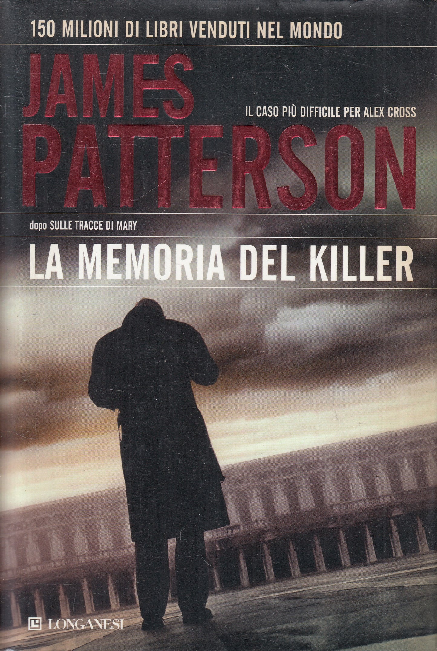LN2- LA MEMORIA DEL KILLER - JAMES PATTERSON - LONGANESI - CS - JXS193