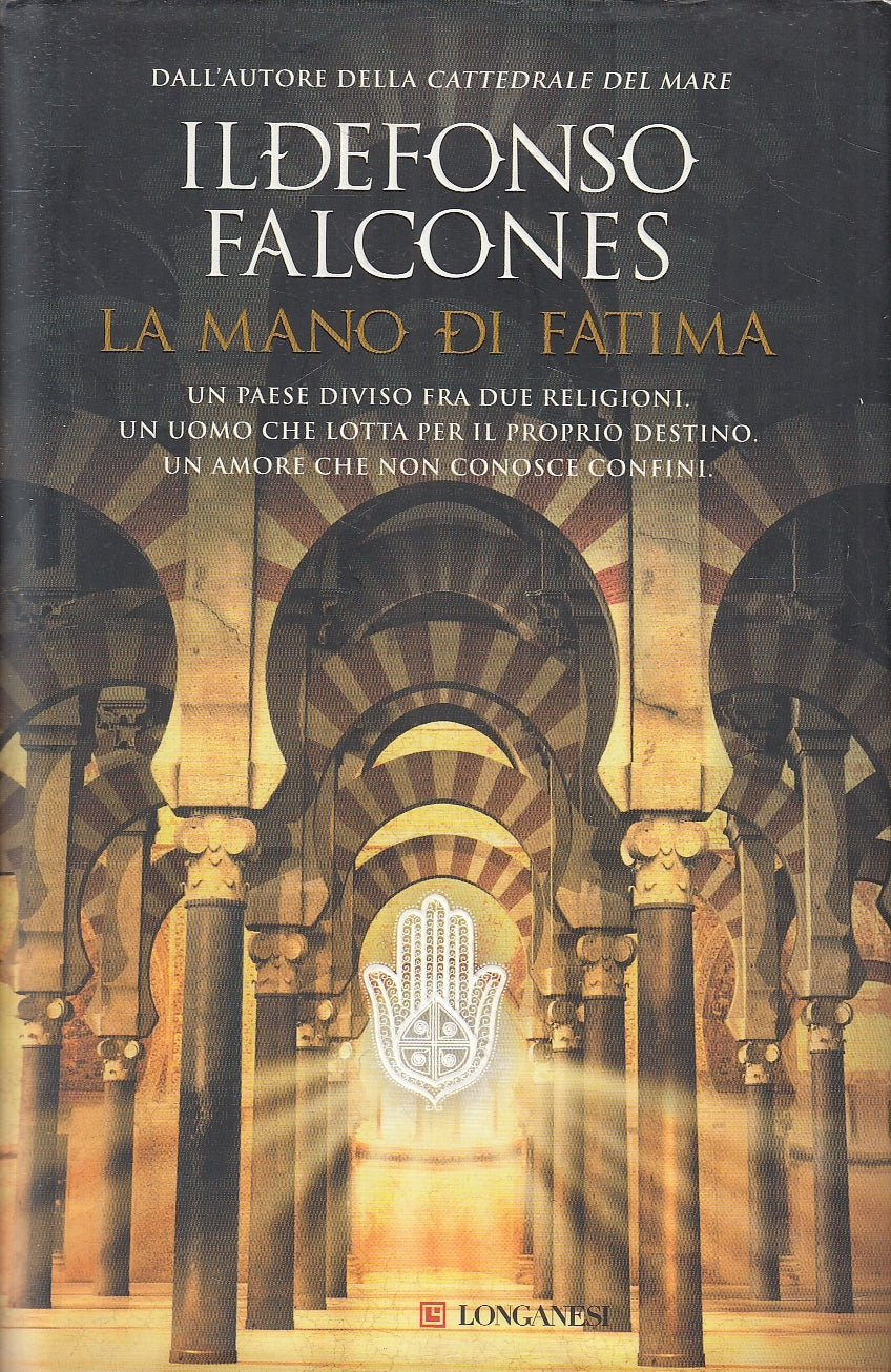 LN2- LA MANO DI FATIMA - FALCONES - LONGANESI GAJA SCIENZA - CS - JXS94