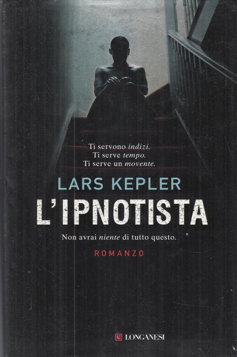 LN2- L'IPNOTISTA - LARS KEPLER - LONGANESI - CS- JXS121
