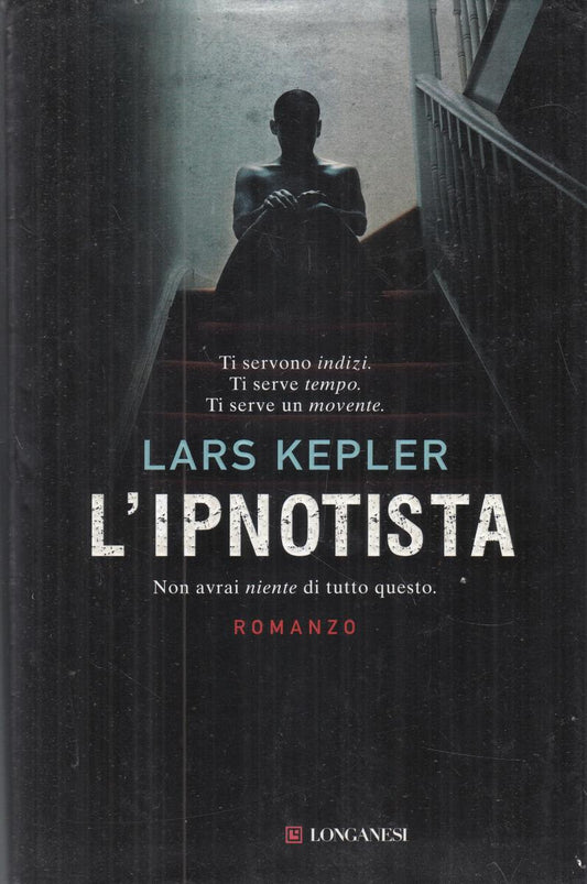 LN2- L'IPNOTISTA - LARS KEPLER - LONGANESI - CS- JXS121