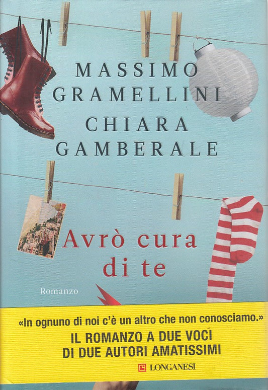 Avro' cura di te- Massimo Gemellini Chiara Gamberale- Longanesi - 1a ed.- ZFS333