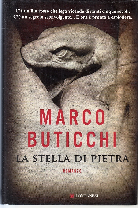LN- LA STELLA DI PIETRA - MARCO BUTICCHI - LONGANESI --- 2013 - CS - ZFS129