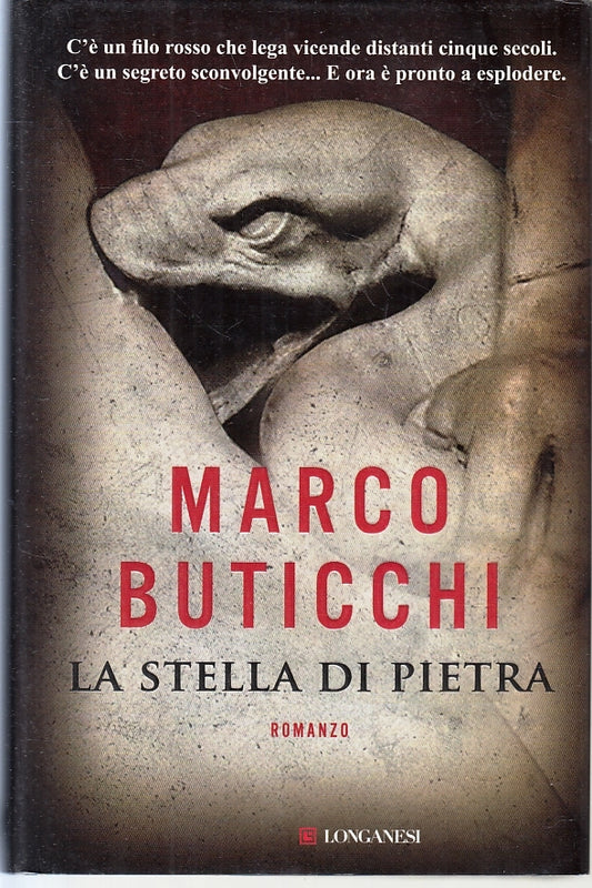 LN- LA STELLA DI PIETRA - MARCO BUTICCHI - LONGANESI --- 2013 - CS - ZFS129