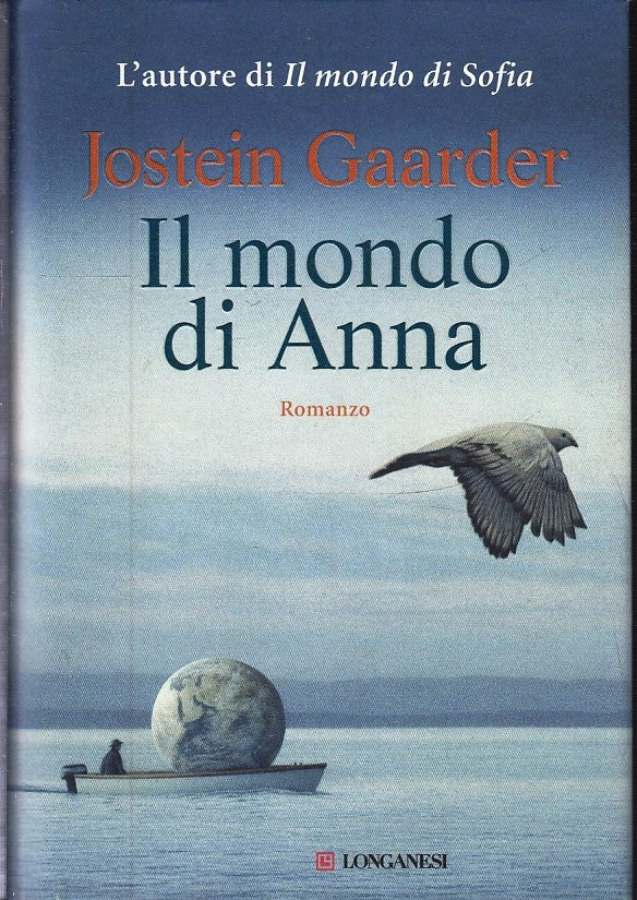 LN2- IL MONDO DI ANNA - JOSTEIN GAARDER - LONGANESI - CS - JXS225