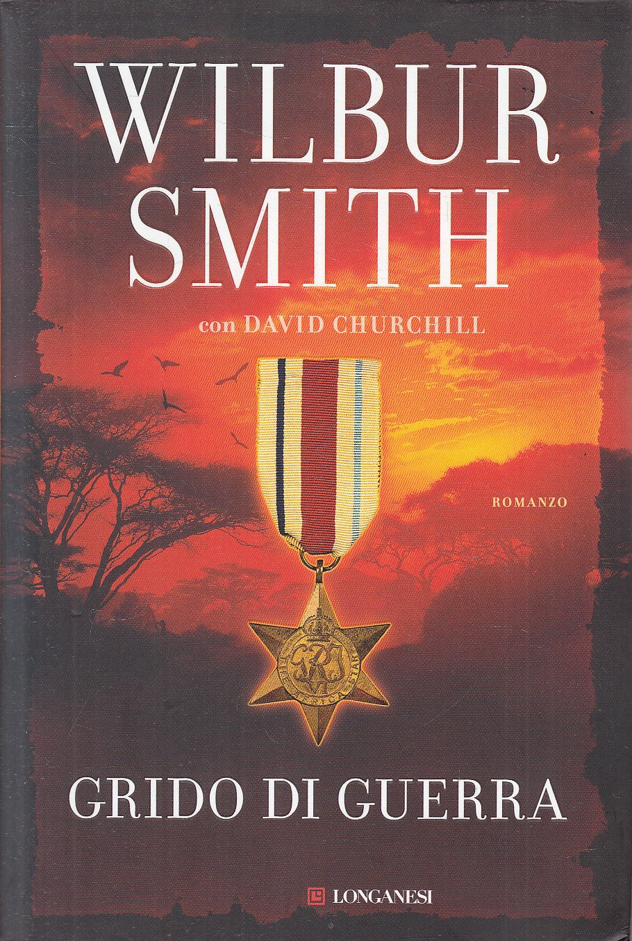 LN- GRIDO DI GUERRA - SMITH CHURCHILL - LONGANESI --- 2018 - CS - YFS50