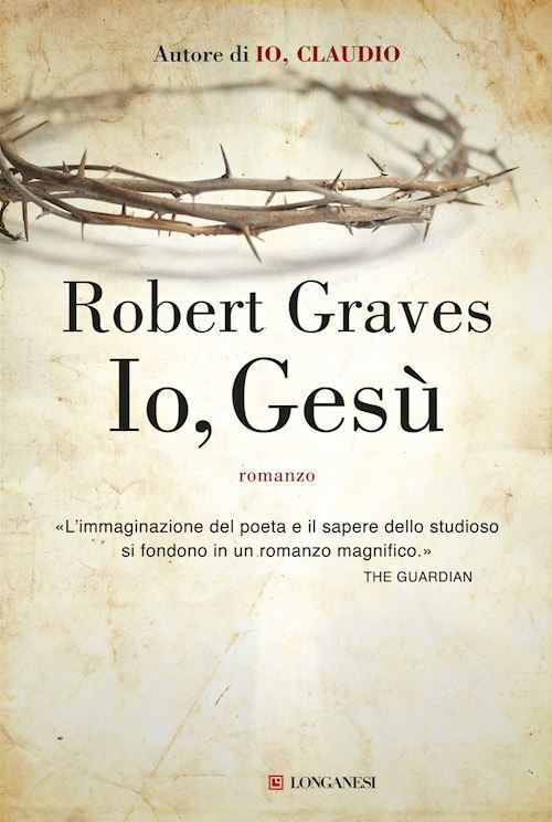LN- IO GESU' - ROBERT GRAVES - LONGANESI --- 2015 - CS - YFS204