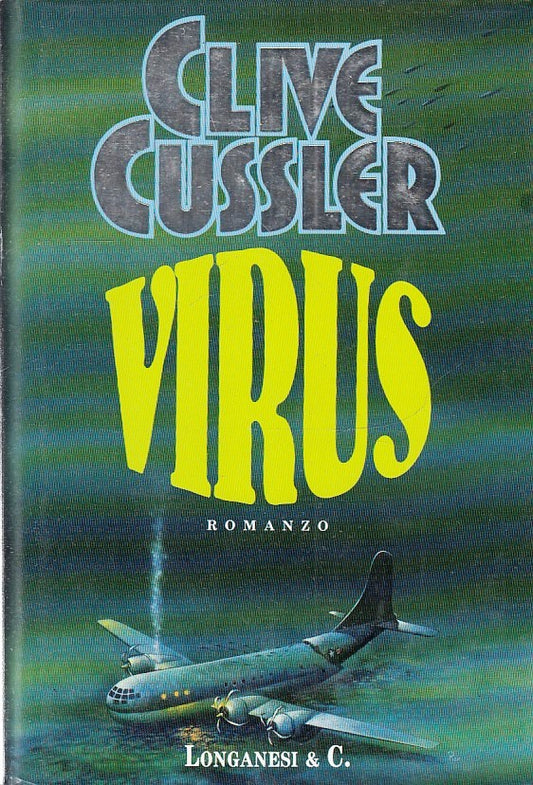 LN2- VIRUS - CLIVE CUSSLER - LONGANESI - LA GAJA SCIENZA - CS - JXS267