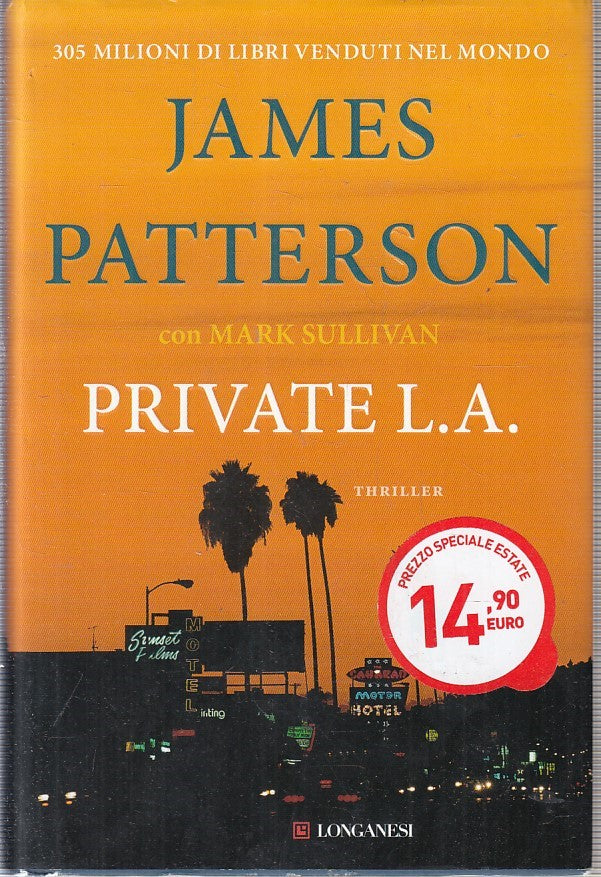 LN2- PRIVATE L.A. - JAMES PATTERSON - LONGANESI - CS - JXS220