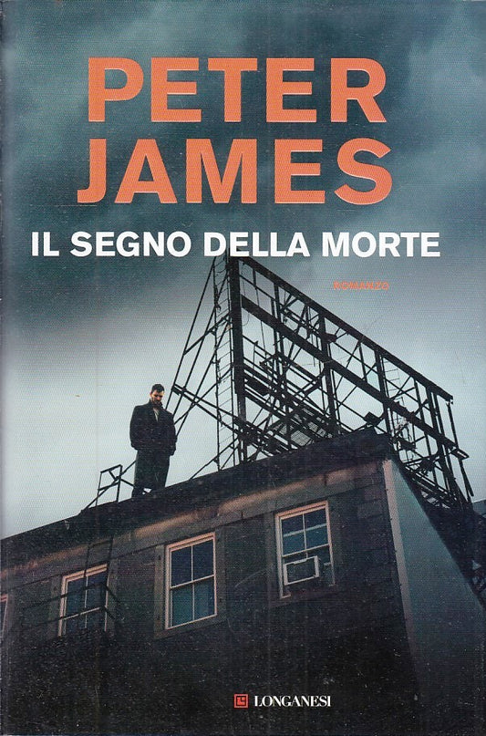 LN2- IL SEGNO DELLA MORTE - PETER JAMES - LONGANESI - CS - JXS226