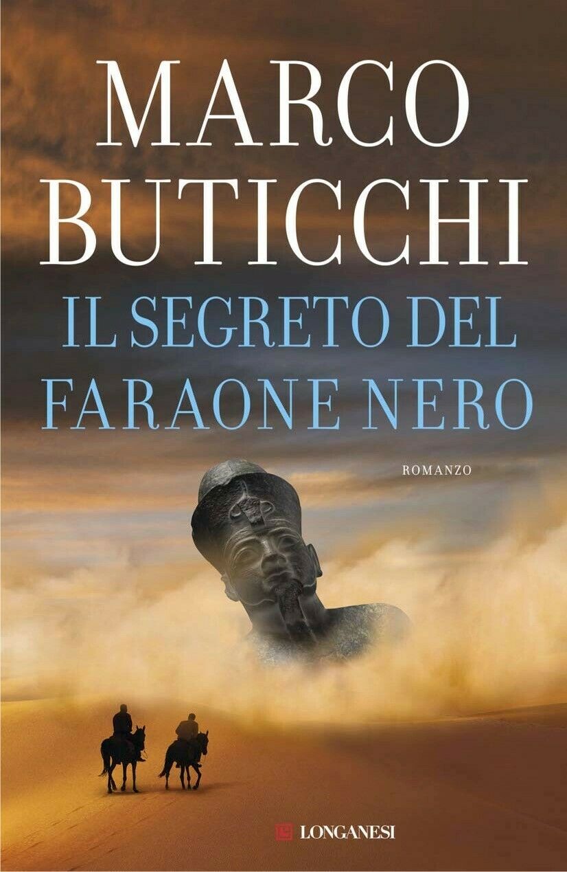 LN2- IL SEGRETO DEL FARAONE NERO - MARCO BUTICCHI - LONGANESI - CS - JXS62