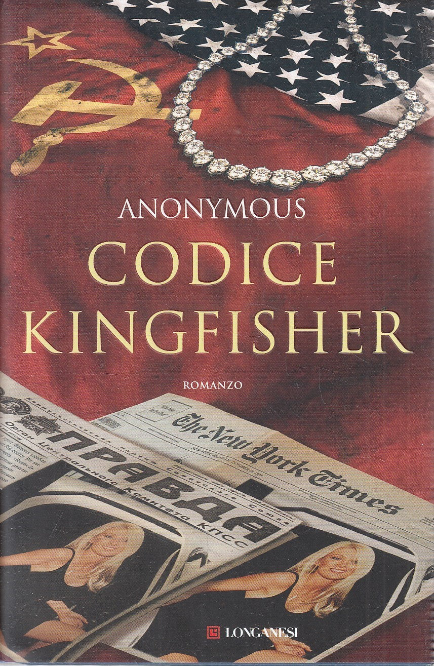 CODICE KINGFISHER - ANONYMOUS - LONGANESI AVVENTURA - CS - JXS225