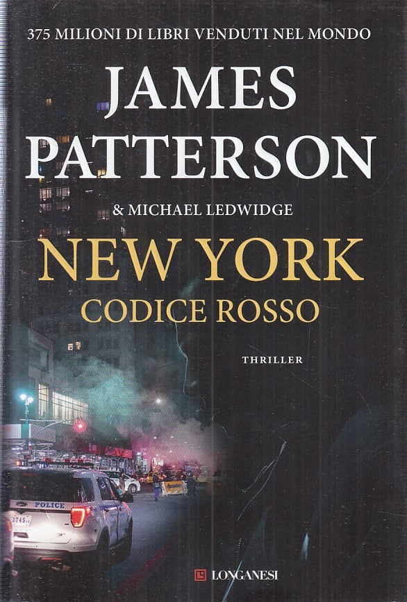 LG- NEW YORK CODICE ROSSO - JAMES PATTERSON - LONGANESI --- 2019 - CS - YFS403