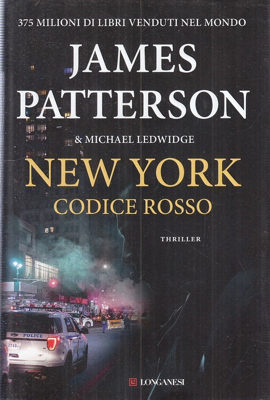 LG- NEW YORK CODICE ROSSO - JAMES PATTERSON - LONGANESI --- 2019 - CS - YFS403