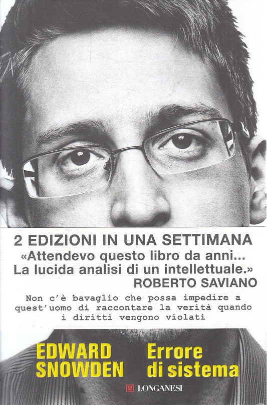 LN- ERRORE DI SISTEMA - EDWARD SNOWDEN - LONGANESI - CAMMEO --- CS - YFS273
