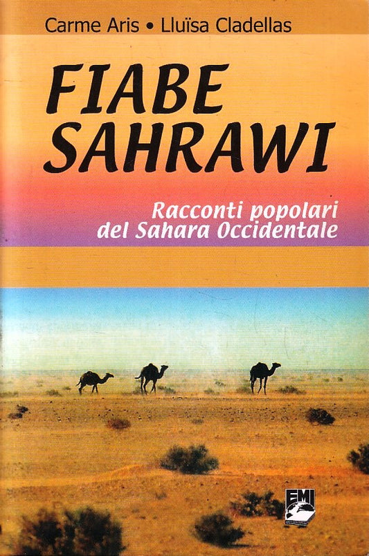LN- FIABE SAHRAWI RACCONTI POPOLARI - ARIS CLADELLAS - EMI --- 2002 - B - YFS424