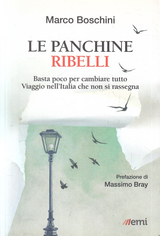 LN2- LE PANCHINE RIBELLI - MARCO BOSCHINI - EMI EMISFERI - B - JXS173