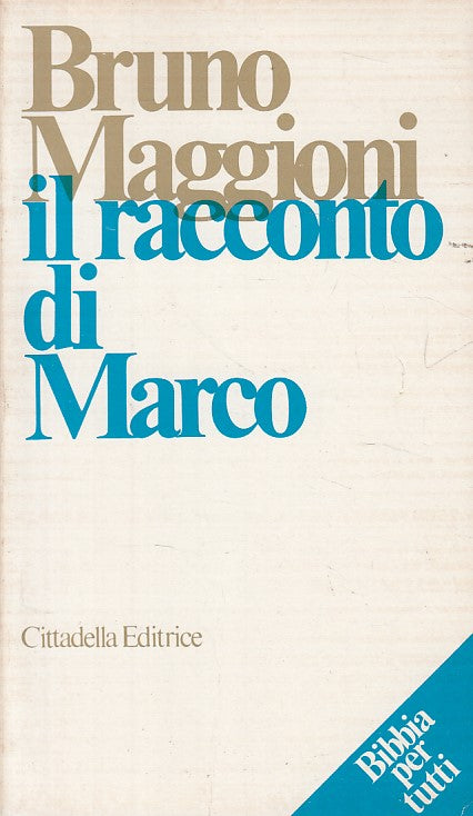 LS- IL RACCONTO DI MARCO - MAGGIONI - CITTADELLA - BIBBIA -- 1997 - B - YDS470